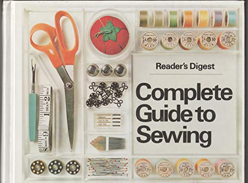Stock image for Reader's Digest Complete Guide to Sewing for sale by Books@Ruawai