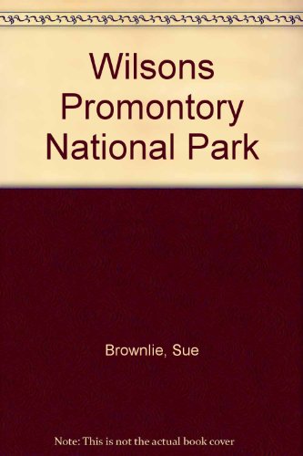 9780909594008: Wilsons Promontory National Park.