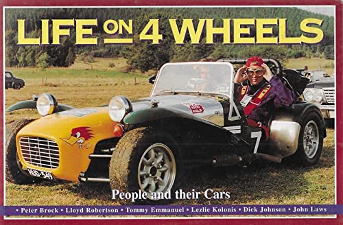 Imagen de archivo de Life on 4 Wheels; Pople and their cars a la venta por Clevedon Community Bookshop Co-operative