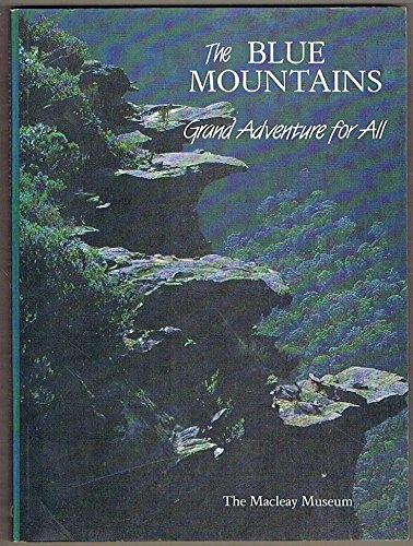 Imagen de archivo de Blue Mountains: Grand Adventure For All a la venta por THE CROSS Art + Books
