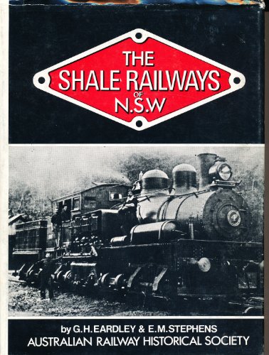 Stock image for The Shale Railways of New South Wales for sale by Post Horizon Booksellers