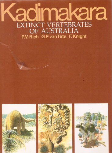 Stock image for Kadimakara : Extinct vertebrates of Australia. for sale by Lost and Found Books