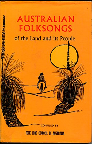 Imagen de archivo de Australian folksongs of the land and its people a la venta por dsmbooks