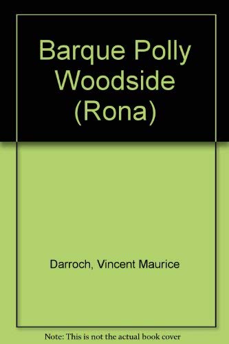 Stock image for Barque Polly Woodside (Rona) for sale by Book Express (NZ)