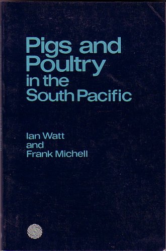 Imagen de archivo de Pigs and Poultry in the South Pacific a la venta por Half Price Books Inc.