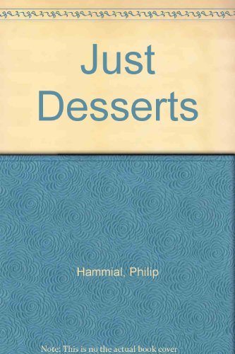 Imagen de archivo de Just Desserts a la venta por Goulds Book Arcade, Sydney
