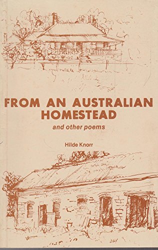 From An Australian Homestead: And Other Poems