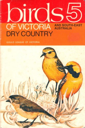 9780909858094: Birds 5 of Victoria: dry country. With paintings by Susan McInnes.