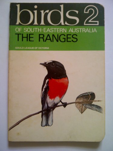 Imagen de archivo de Birds 2 of south-eastern Australia : the ranges. a la venta por Gabis Bcherlager