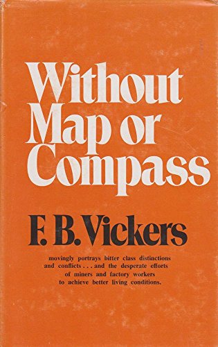 Stock image for WITHOUT MAP OR COMPASS for sale by Barclay Books