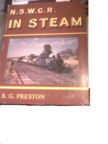 Stock image for N.S.W.G.R. in Steam for sale by Artless Missals