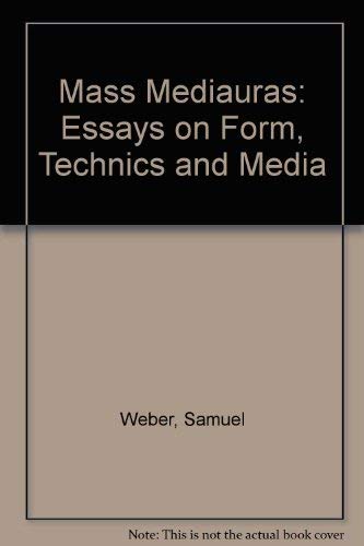 9780909952228: Mass Mediauras: Form, Technics, Media: Essays on Form, Technics and Media