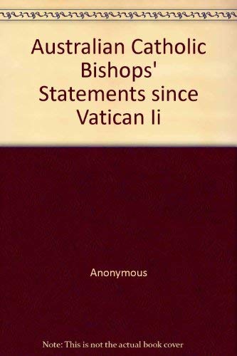 Aust Catholic Bishops Statements 1968-85 (9780909986834) by Kerr; Nicholas