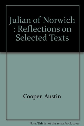 9780909986940: Julian of Norwich : Reflections on Selected Texts