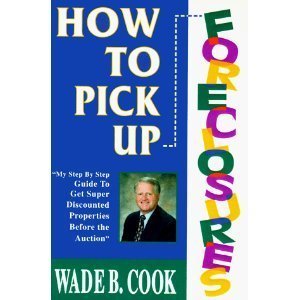 Imagen de archivo de How to Pick up Foreclosure : My Step by Step Guide to Get Super Discounted Properties Before the Auction a la venta por Better World Books