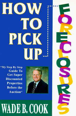 Beispielbild fr How to Pick up Foreclosure : My Step by Step Guide to Get Super Discounted Properties Before the Auction zum Verkauf von Better World Books