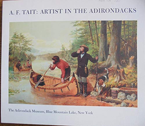 A.F.TAIT : Artist in the Adirondacks