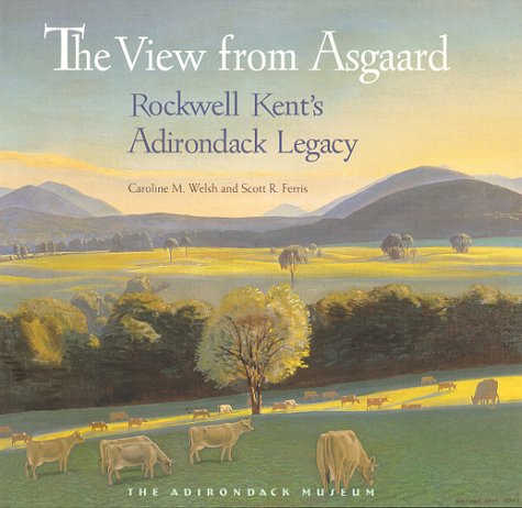 View from Asgaard: Rockwell Kent's Adirondack Legacy
