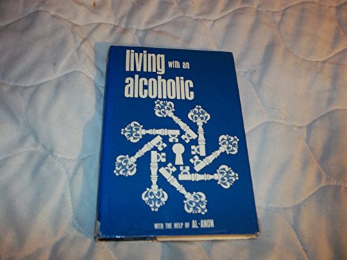 Imagen de archivo de Living With an Alcoholic a la venta por Ergodebooks