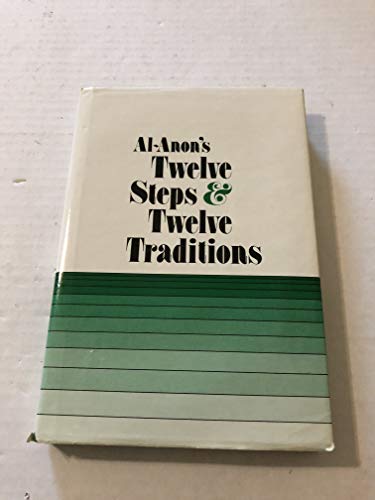 Imagen de archivo de Al-Anon's Twelve Steps and Twelve Traditions a la venta por Jenson Books Inc