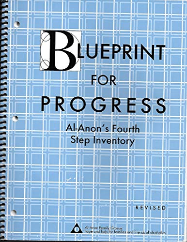 9780910034425: Blueprint for Progress: Al-Anon's Fourth Step Inve