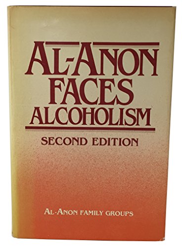 Stock image for Al Anon Faces Alcoholism for sale by SecondSale