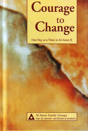 Imagen de archivo de Courage to Change: One Day at a Time in Al-Anon II a la venta por Wonder Book