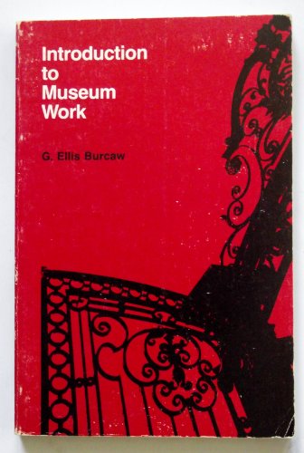 Stock image for Introduction to Museum Work for sale by Mahler Books
