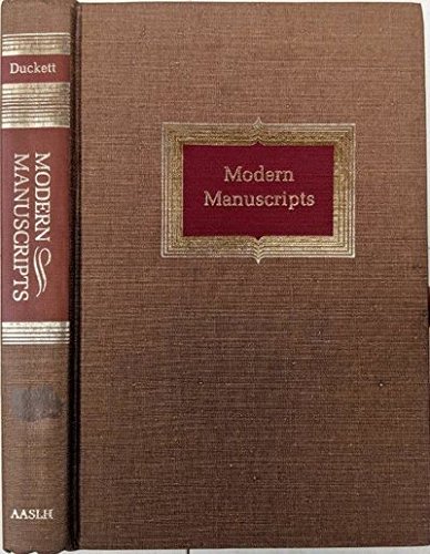 Imagen de archivo de Modern Manuscripts : A Practical Manual for Their Management, Care and Use a la venta por Better World Books