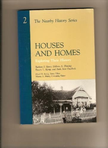 Beispielbild fr Houses and Homes: Exploring Their History (The Nearby History) zum Verkauf von Wonder Book