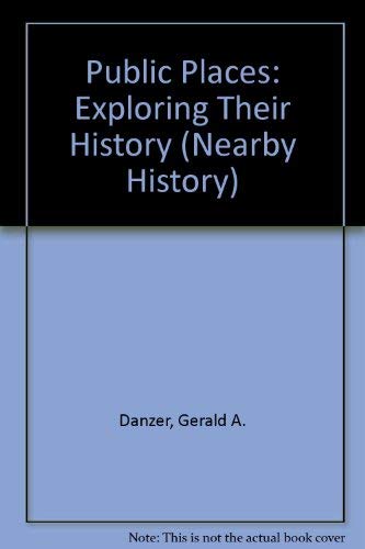 9780910050883: Public Places: Exploring Their History: v. 3