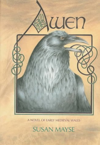 Stock image for Awen: A Novel of Early Medieval Wales for sale by Jenson Books Inc