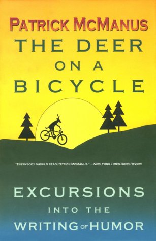 9780910055635: The Deer on a Bicycle: Excursions into the Writing of Humor