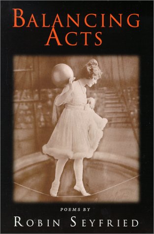 Stock image for Balancing Acts: Poems for sale by Powell's Bookstores Chicago, ABAA