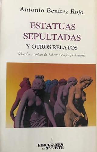Stock image for Estatuas Sepultadas Y Otros Relatos (Spanish and English Edition) for sale by Best and Fastest Books