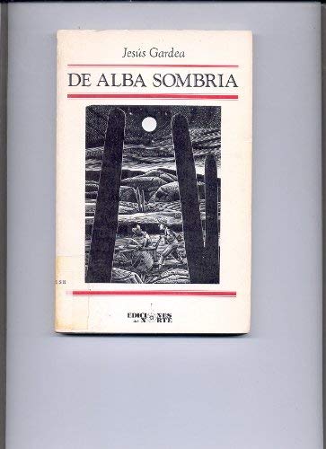 Stock image for De alba sombria (Spanish Edition) for sale by literal books