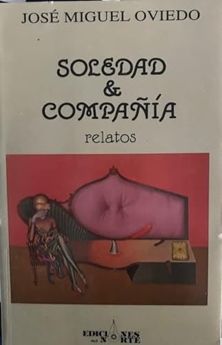 Imagen de archivo de Soledad & compaa. Relatos. a la venta por HISPANO ALEMANA Libros, lengua y cultura