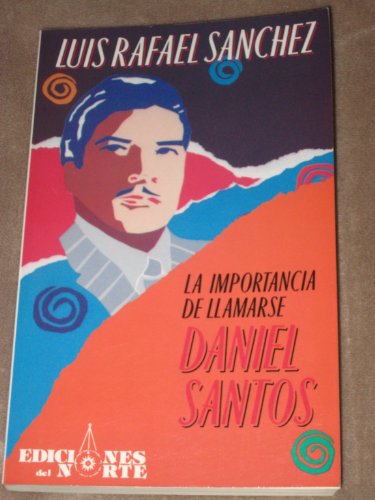 9780910061391: La Importancia de Llamarse Daniel Santos/ The Importance to be called Daniel Santos