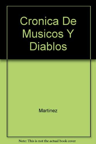 Imagen de archivo de Cr nica de Músicos y Diablos a la venta por Better World Books: West