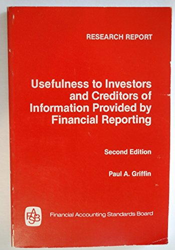 Beispielbild fr Usefulness to Investors and Creditors of Information Provided by Financial Reporting zum Verkauf von Better World Books