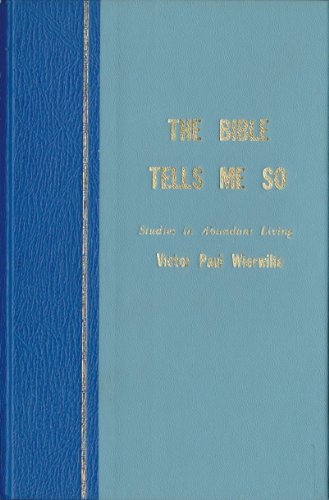 Imagen de archivo de The Bible Tells Me So: Volume 1, Studies in Abundant Living a la venta por ThriftBooks-Phoenix