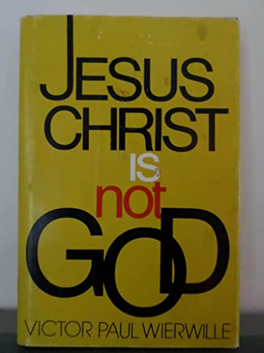 Imagen de archivo de Jesus Christ is not God a la venta por Books Unplugged