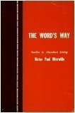 Beispielbild fr The Word's Way, Studies in Abundant Living Volume 3 zum Verkauf von ThriftBooks-Dallas