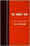 9780910068123: The Word's Way, Studies in Abundant Living Volume 3