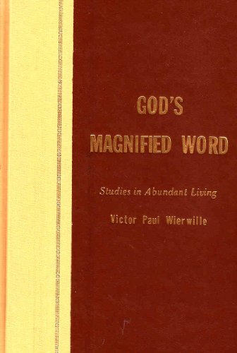 Imagen de archivo de God's Magnified Word (Studies in Abundant Living Volume 4) a la venta por HPB-Red