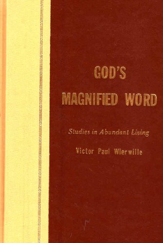 Stock image for God's Magnified Word (Studies in Abundant Living Volume 4) for sale by HPB-Red