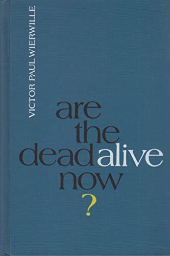 Stock image for Are the dead alive now? for sale by Books Unplugged