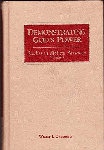 9780910068604: Demonstrating God's Power (Studies in Biblical Accuracy, Vol 1)
