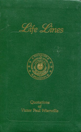 Stock image for Life Lines: Quotations of Victor Paul Wierwille for sale by ThriftBooks-Atlanta