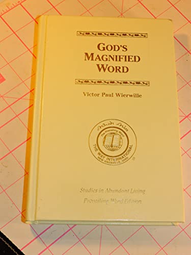 9780910068840: God's Magnified Word
